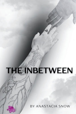 The InBetween by Snow, Anastacia