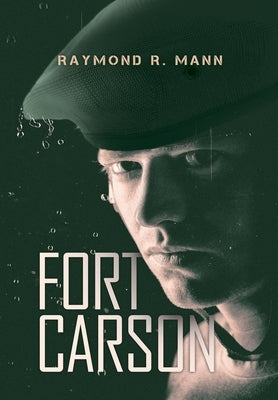 Fort Carson by Mann, Raymond R.