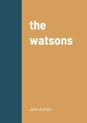 The watsons by Austen, Jane