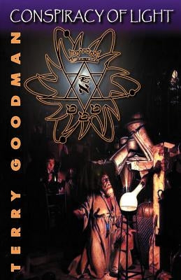 Conspiracy of Light by Goodman, Terry