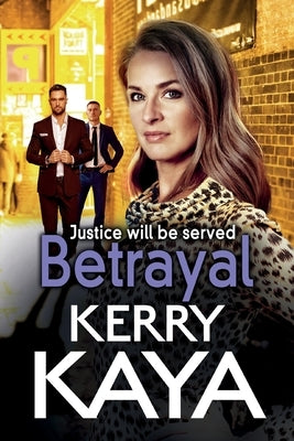 Betrayal by Kaya, Kerry