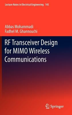 RF Transceiver Design for Mimo Wireless Communications by Mohammadi, Abbas