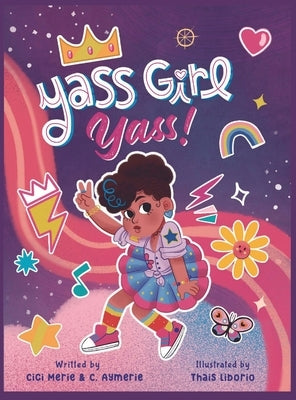 Yass Girl, Yass! by Merie, CICI