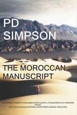The Moroccan Manuscript by Simpson, P. D.