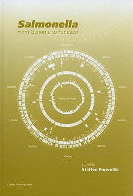 Salmonella: From Genome to Function by Porwollik, Steffen