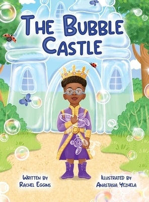 The Bubble Castle by Eggins, Rachel