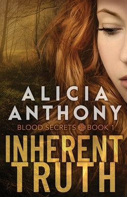 Inherent Truth by Anthony, Alicia