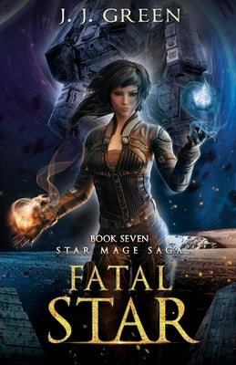 Fatal Star by Green, J. J.
