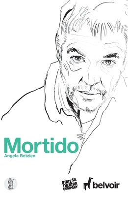 Mortido by Betzien, Angela