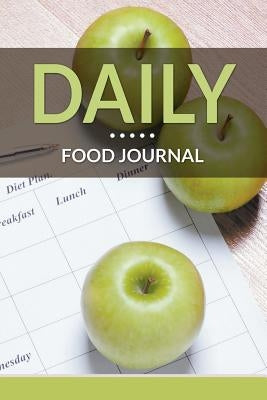 Daily Food Journal by Speedy Publishing LLC
