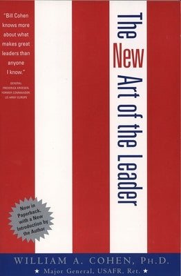 The New Art of the Leader by Cohen, William