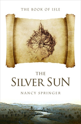 The Silver Sun by Springer, Nancy