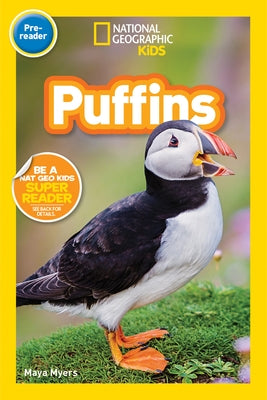National Geographic Readers: Puffins (Pre-Reader) by Myers, Maya