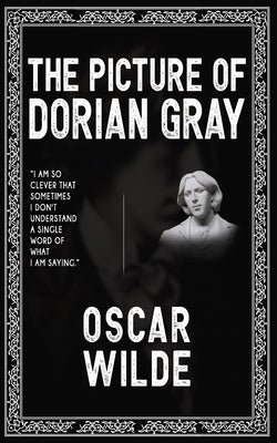 The picture of dorian gray by Oscar Wilde