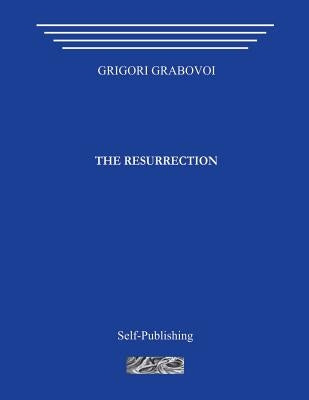 The Resurrection by Grabovoi, Grigori
