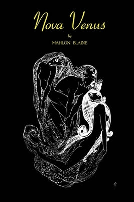 Nova Venus by Blaine, Mahlon