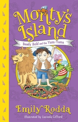 Beady Bold and the Yum-Yams: Volume 2 by Rodda, Emily
