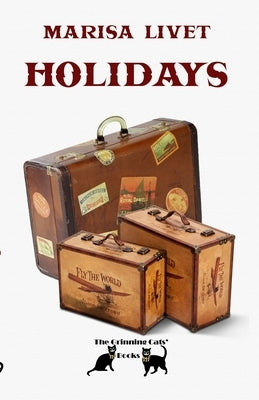 Holidays by Livet, Marisa