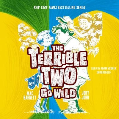 The Terrible Two Go Wild by Barnett, Mac