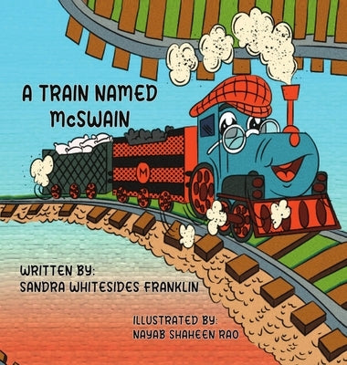 A Train Named McSwain by Whitesides Franklin, Sandra