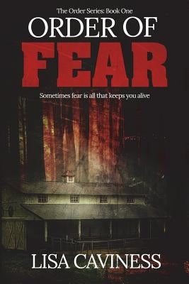 Order of Fear by Caviness, Lisa