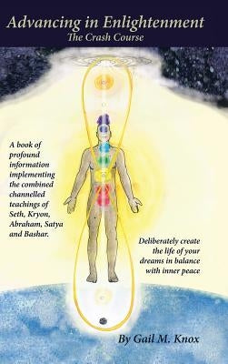 Advancing in Enlightenment: The Crash Course by Knox, Gail M.