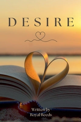 Desire by Reeds, Royal