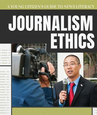 Journalism Ethics by Keppeler, Jill