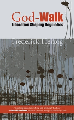 God-Walk by Herzog, Frederick