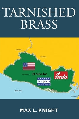 Tarnished Brass by Knight, Max L.