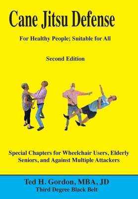 Cane Jitsu Defense by Gordon, Ted H.