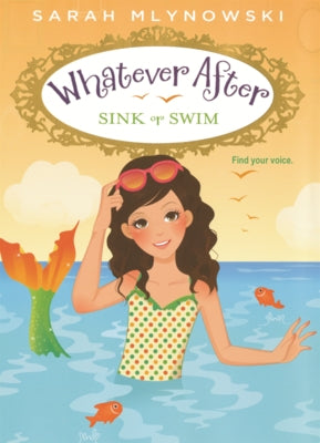 Sink or Swim by Mlynowski, Sarah