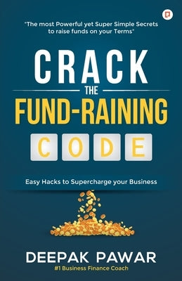 Crack the Funds Raining Code by Pawar, Deepak