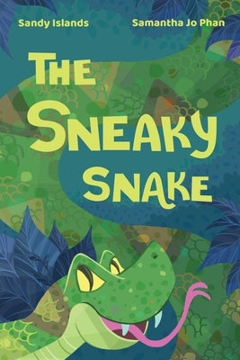 The Sneaky Snake by Islands, Sandy