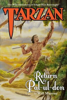 Tarzan: Return to Pal-ul-don by DeVito, Joe