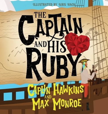 The Captain and His Ruby by Monroe, Max