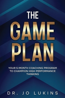 The Game Plan by Lukins, Jo