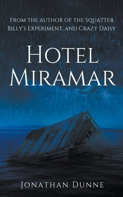 Hotel Miramar by Dunne, Jonathan