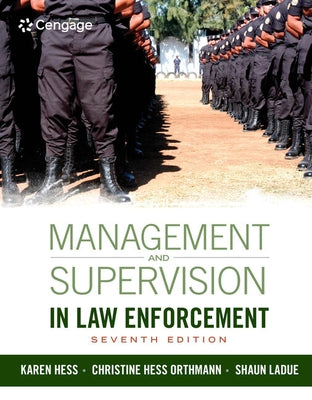 Management and Supervision in Law Enforcement by Hess, K舐en M.