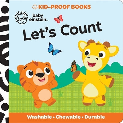 Baby Einstein: Let's Count Kid-Proof Books by Pi Kids