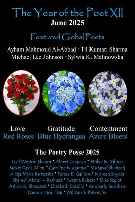 The Year of the Poet XII June 2025 by Posse, The Poetry