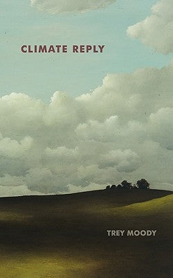Climate Reply by Moody, Trey