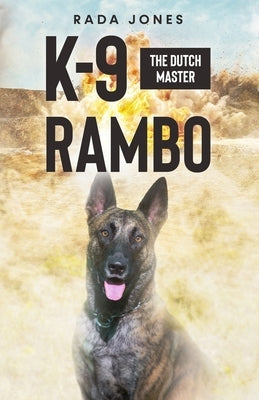 K-9 Rambo by Jones, Rada