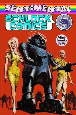 Sentimental Schlock Comics by Komix, Mini