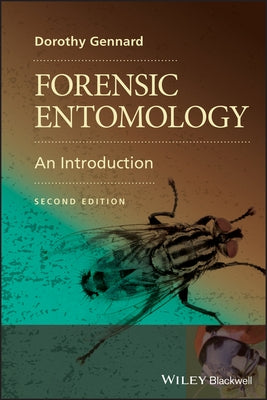 Forensic Entomology by Gennard, Dorothy