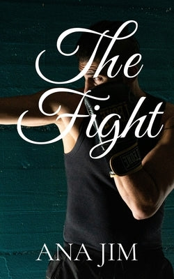 The Fight by Jim, Ana