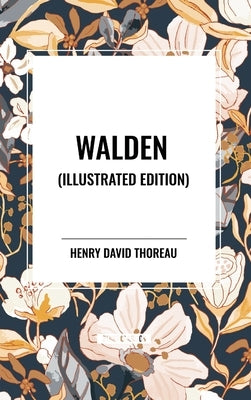 Walden (Illustrated Edition) by Thoreau, Henry David