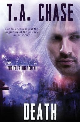 The Four Horsemen: Death by Chase, T. A.