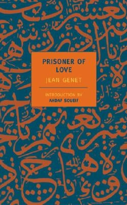 Prisoner of Love by Genet, Jean