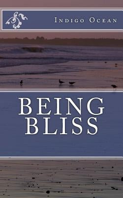 Being Bliss by Ocean, Indigo